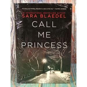 Call Me Princess by Sara Blaedel - Fiction Hardcover Book
